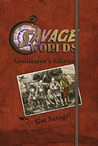 Savage Worlds: Gentleman's Edition